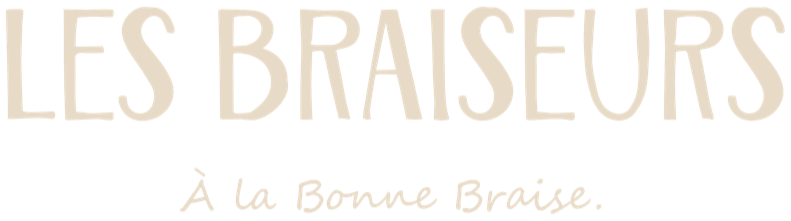 Les Braiseurs — À la bonne braise